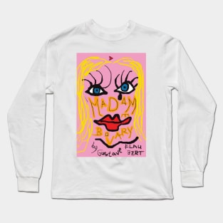 Uh-oh Madame Bovary Long Sleeve T-Shirt